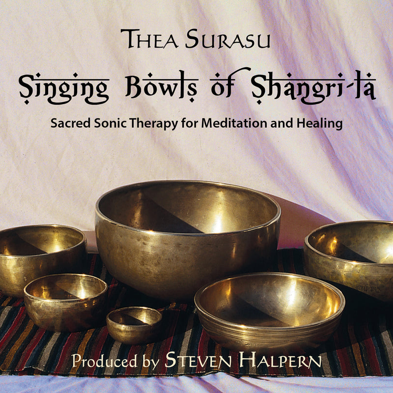 Thea Surasu - Singing Bowls Of Shangri-la (remastered) (CD)