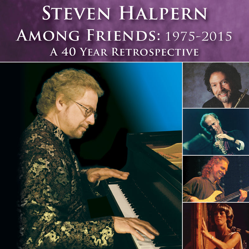 Steven Halpern - Among Friends 1975 - 2015 (CD)