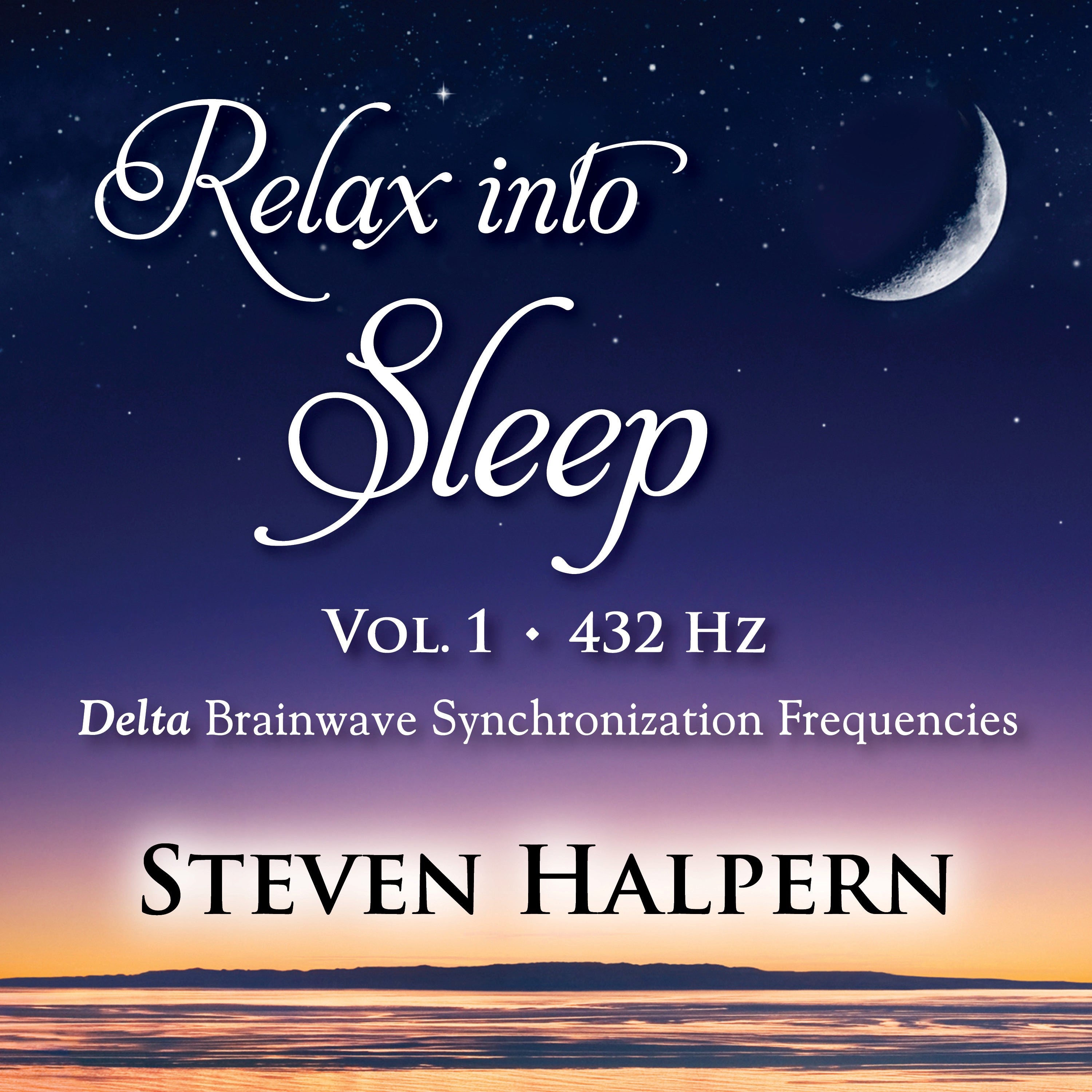 Steven Halpern - Relax Into Sleep Vol 1 432hz (CD)