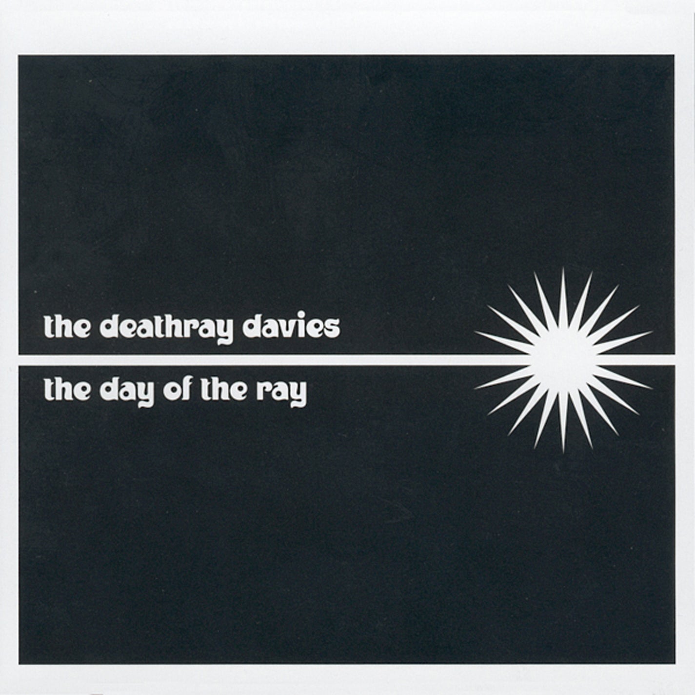The Deathray Davies - The Day Of The Ray (CD)