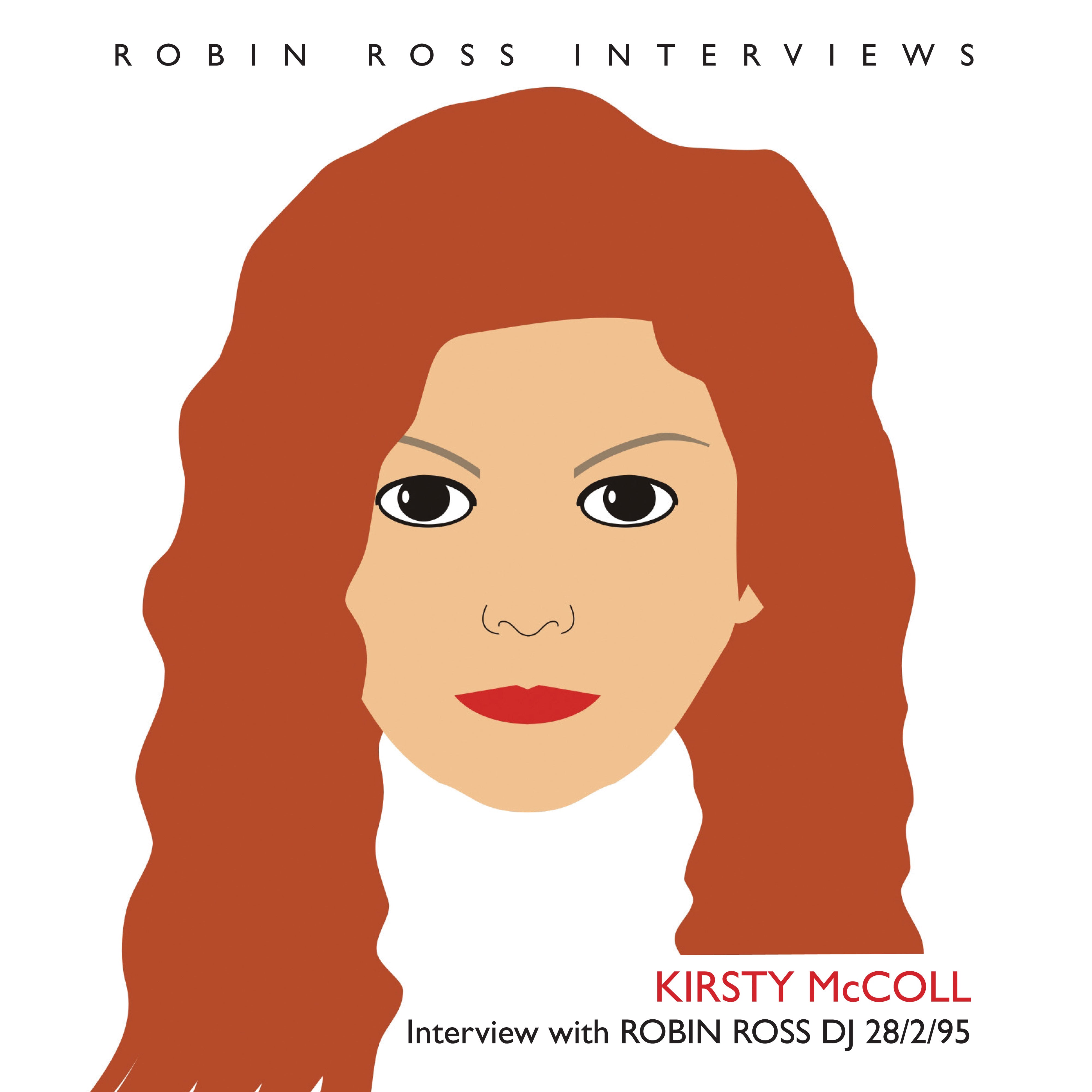 Kirsty McColl - Interview With Robin Ross 28/2/95 [SINGLE] (CD)