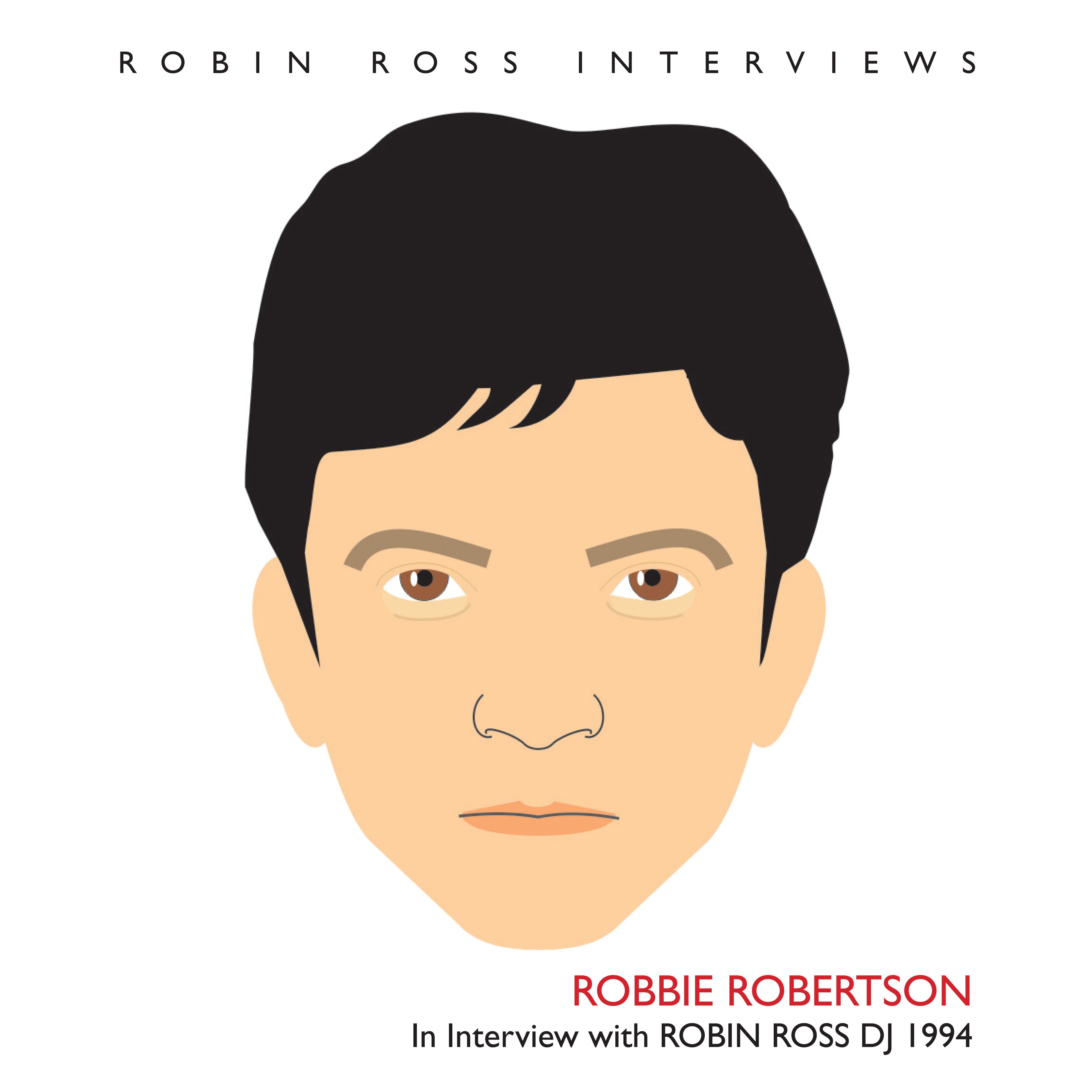 Robbie Robertson - Interview With Robin Ross 1994 [SINGLE] (CD)