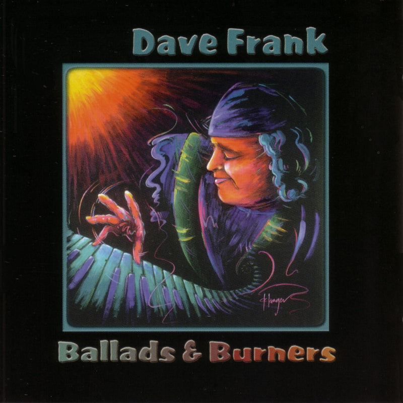 Dave Frank - Ballads And Burners (CD)