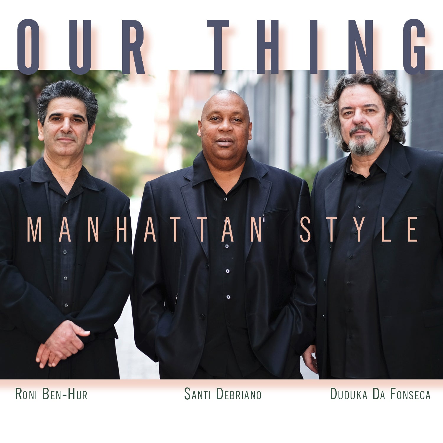 Our Thing - Manhattan Style (CD)