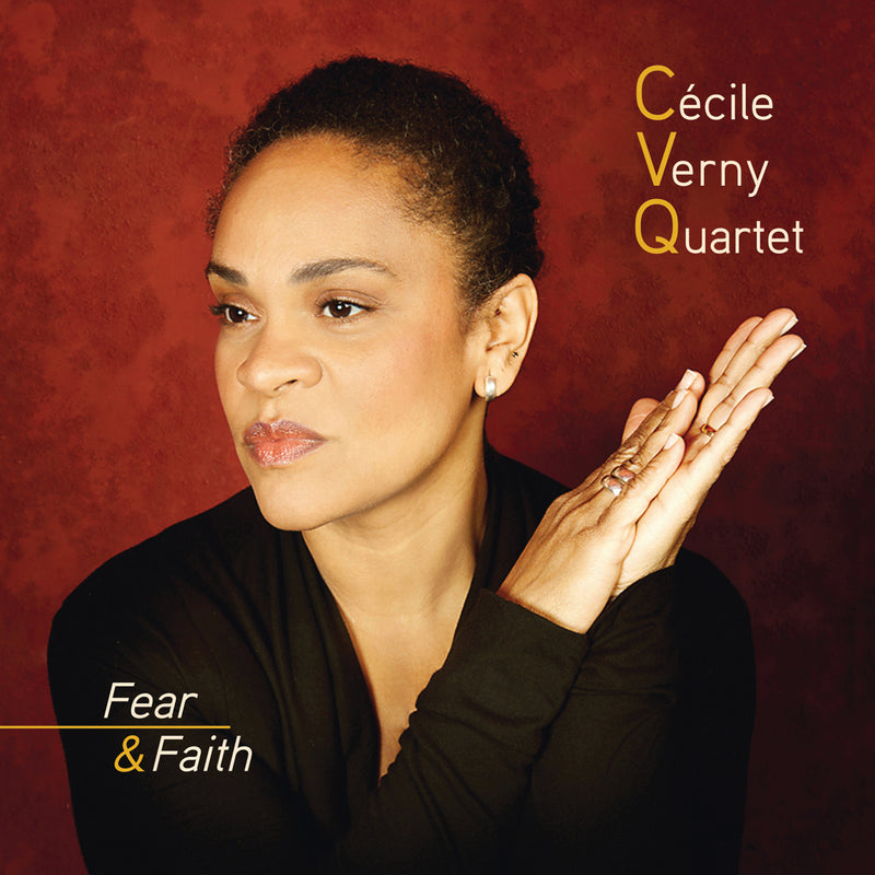 Cecile/quartet Verny - Fear & Faith (CD)