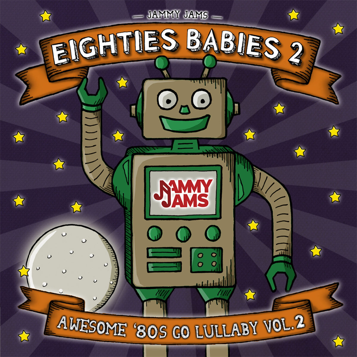Jammy Jams - Eighties Babies 2: Awesome '80s Go Lullaby, Vol. 2 (CD)