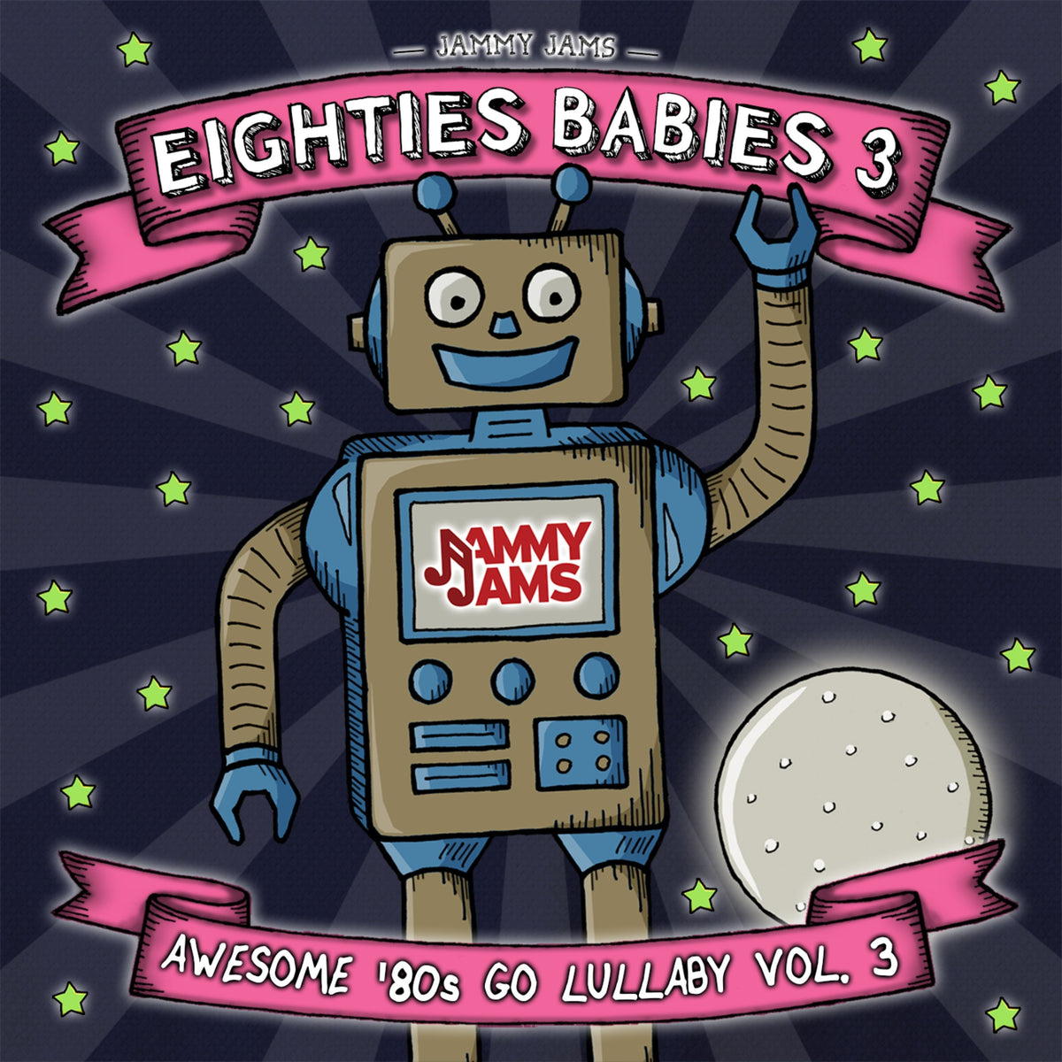 Jammy Jams - Eighties Babies 3: Awesome '80s Go Lullaby, Vol. 3 (CD)