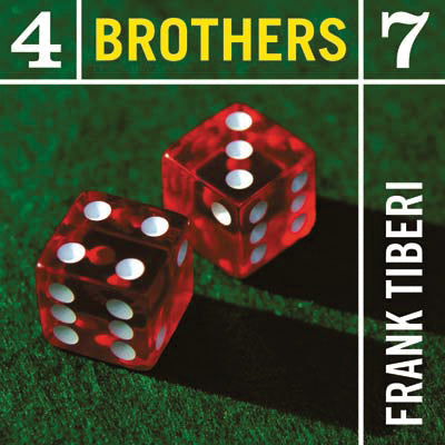 Frank Tiberi - 4 Brothers 7 (CD)