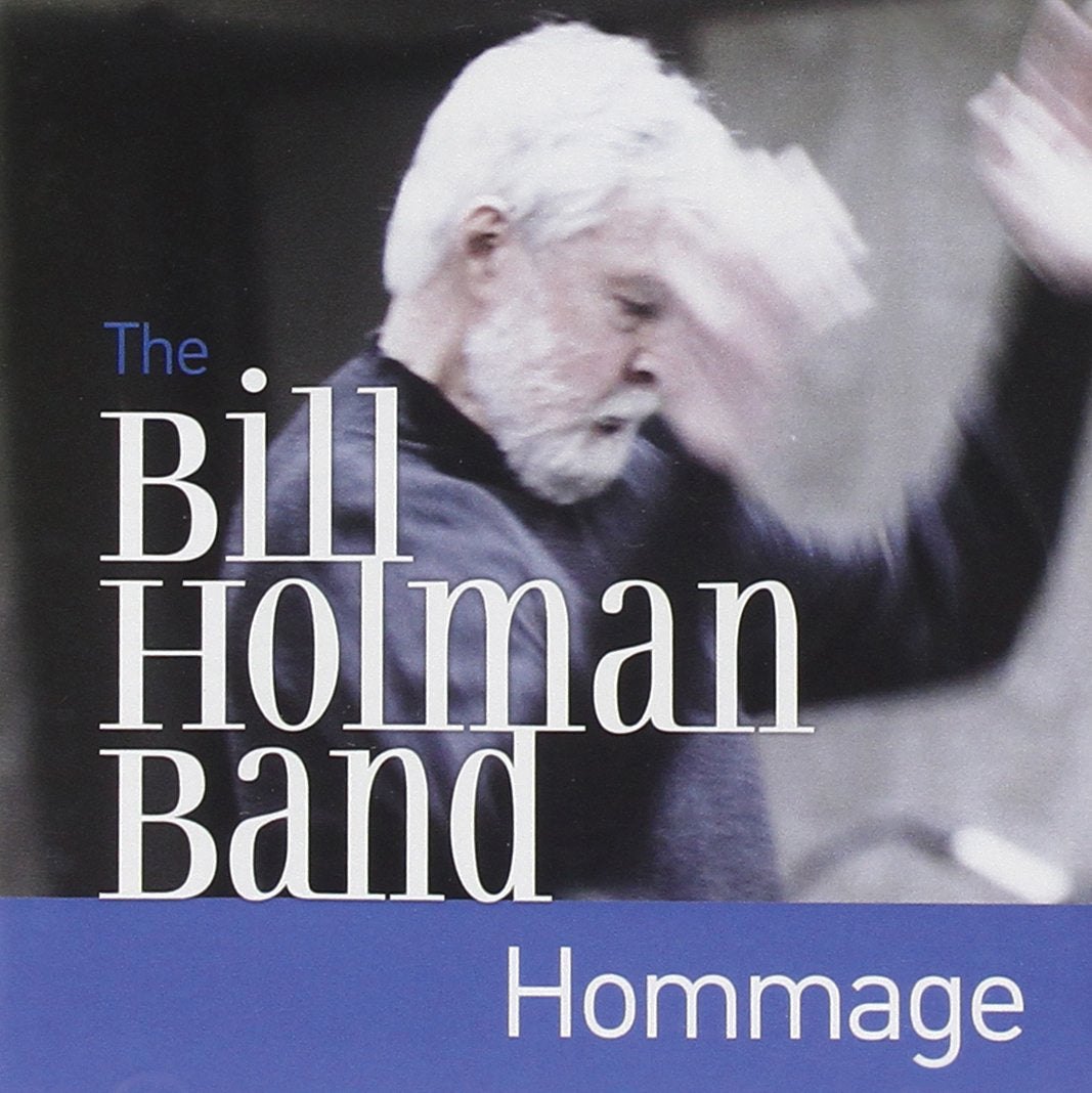 Bill Holman Band - Hommage (CD)