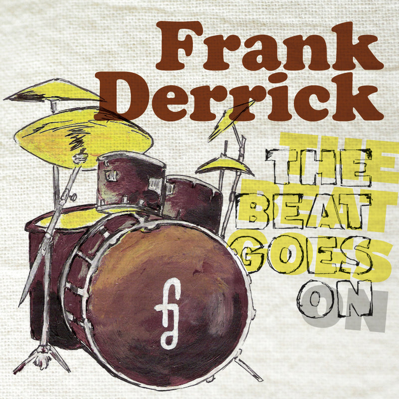 Frank Derrick - The Beat Goes On (CD)