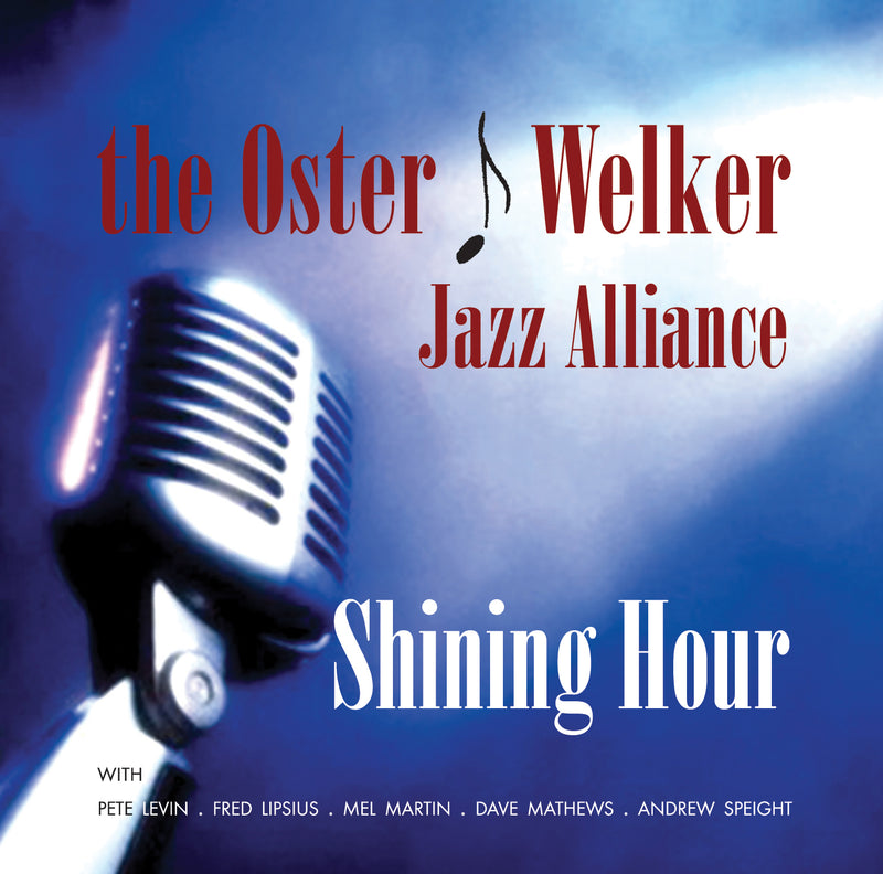 Oster/welker Jazz Alliance - Shining Hour (CD)