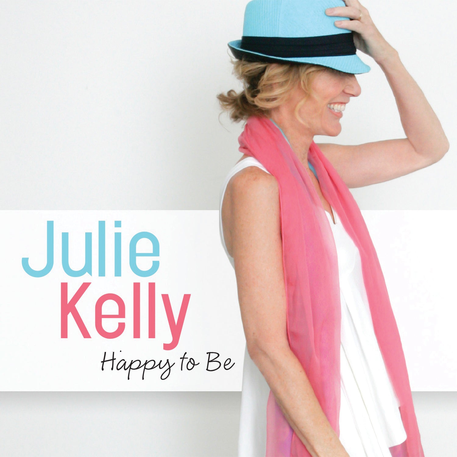 Julie Kelly - Happy To Be (CD)