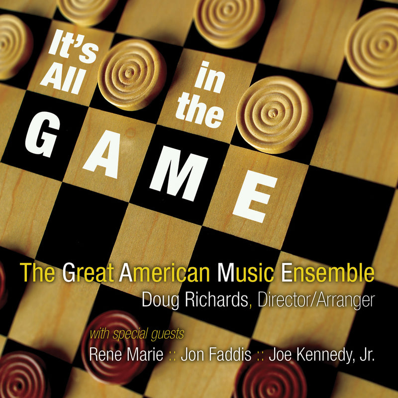 Great American Music Ensemble - It's All In The Game (CD)