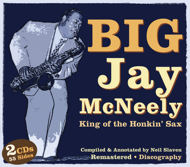 Big Jay McNeely - King of the Honkin' Sax (CD)