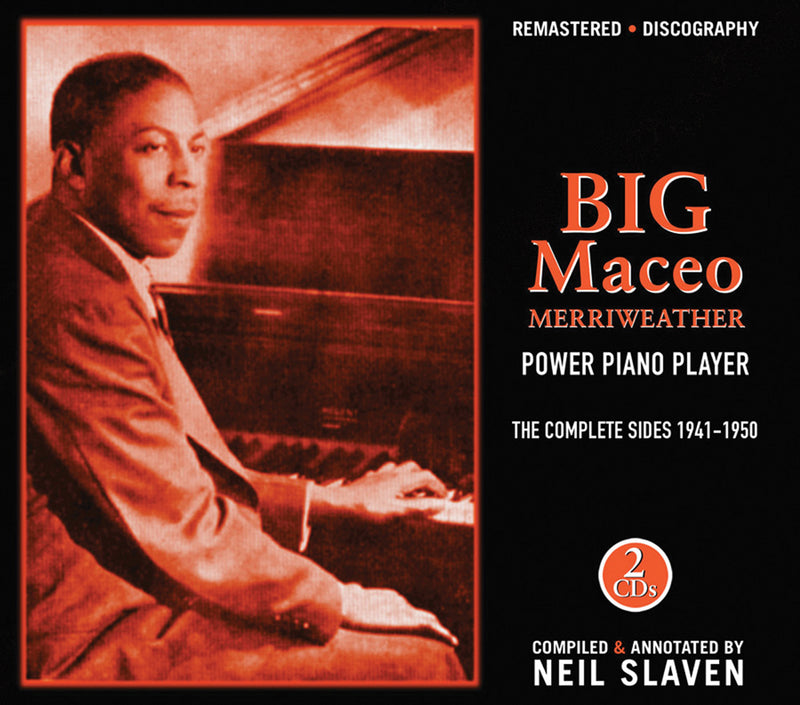 Big Maceo Merriweather - Power Piano Player: the Complete Sides 1941-1950 (CD)