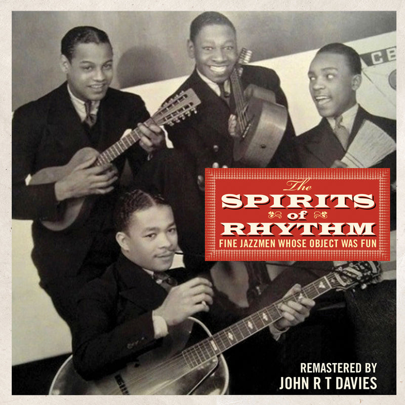 Spirits of Rhythm - The Jazzmen Whose Object Was Fun: 1933-1934 (CD)