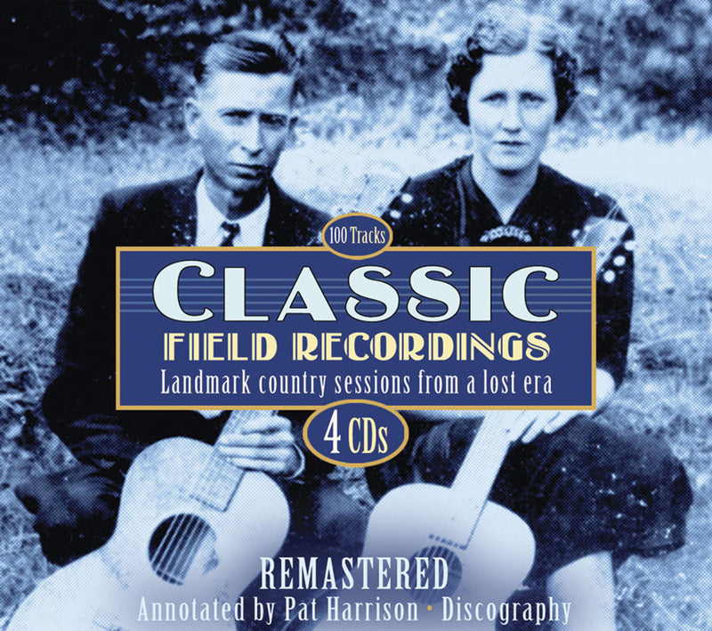 Classic Field Recordings: Landmark Country Sessions From A Lost Era (CD)