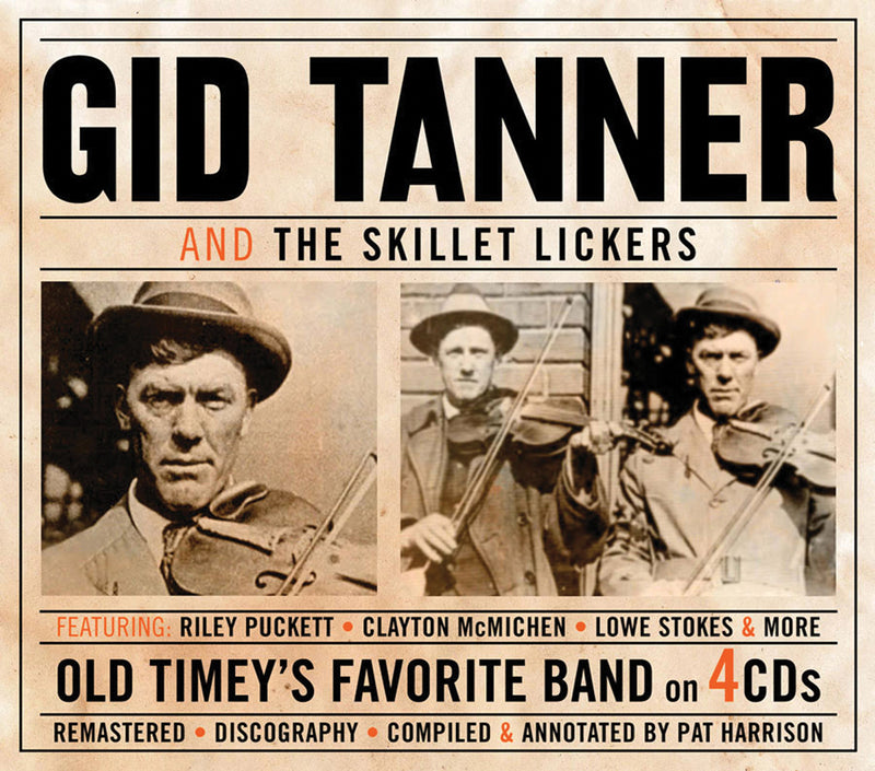 Gid Tanner & The Skillet Lickers - Old Timey's Favorite Band (CD)