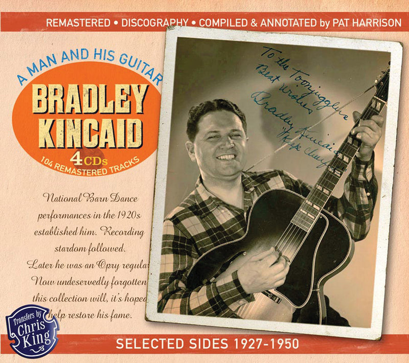 Bradley Kincaid - A Man and His Guitar: Selected Sides 1927-1950 (CD)