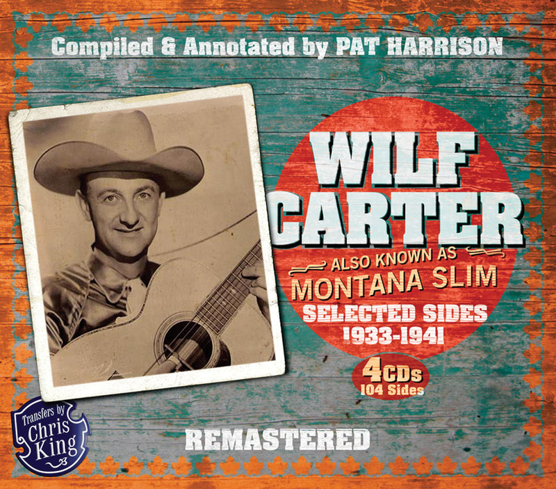 Wilf Carter - Montana Slim 1933-1941 (CD)