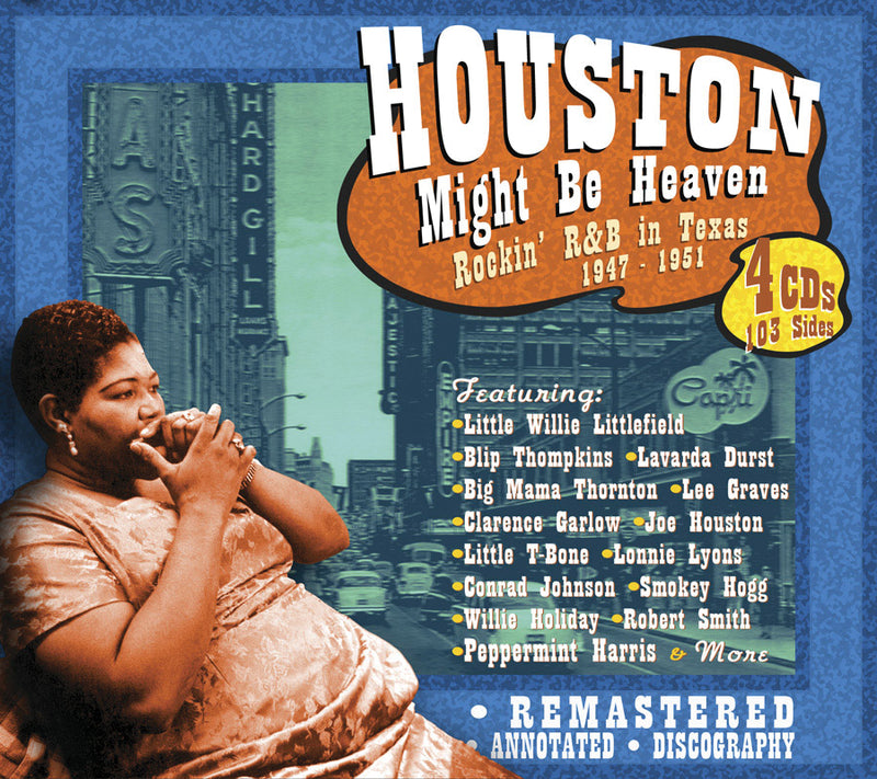 Houston Might Be Heaven: Rockin' R&b In Texas 1947-1951 (CD)