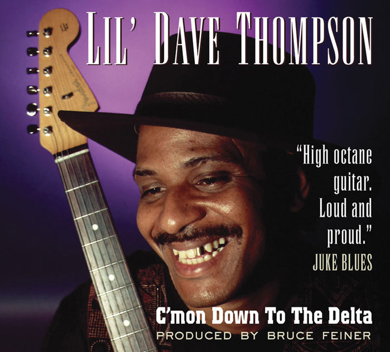 Lil' Dave Thompson - C'mon Down To The Delta (CD)