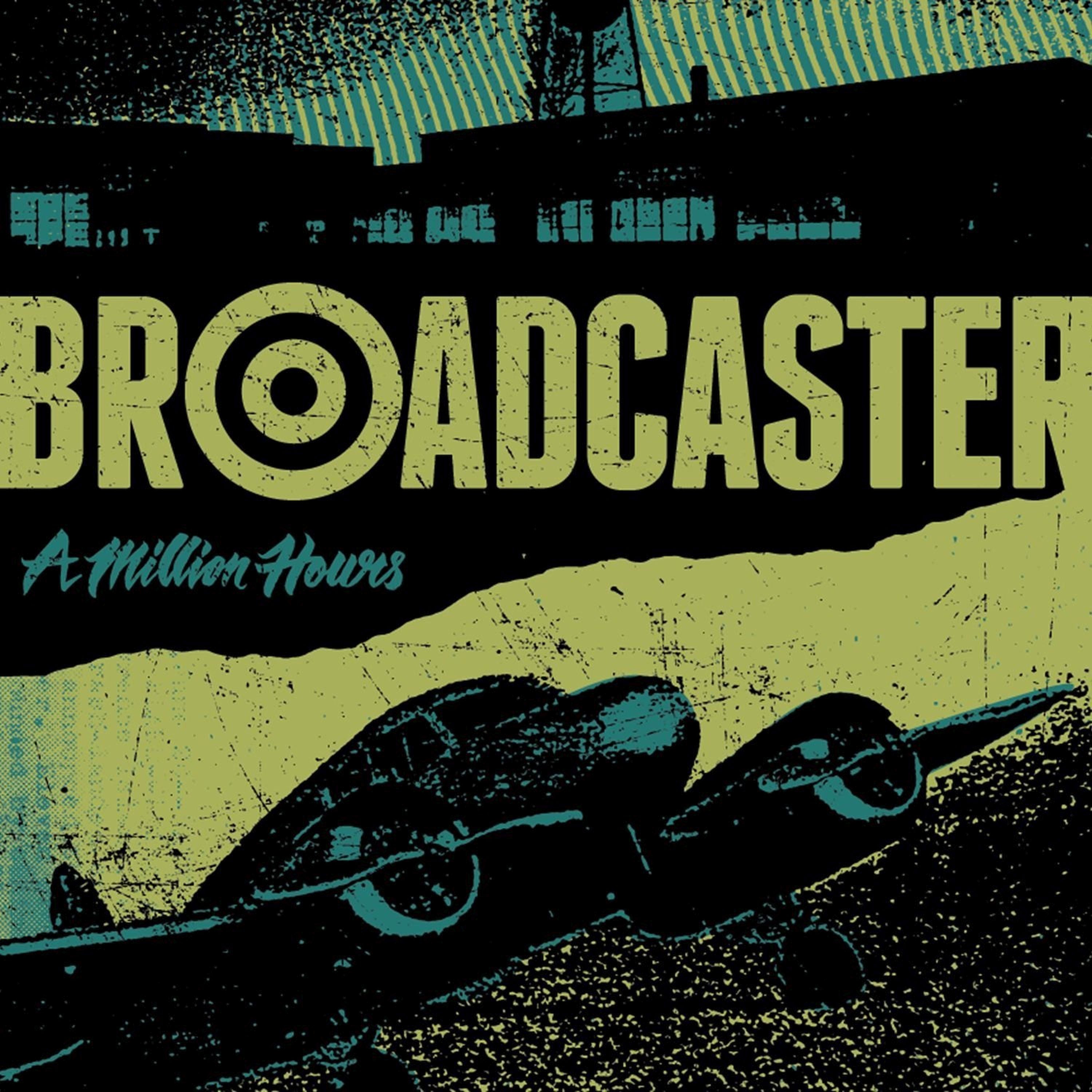 Broadcaster - A Million Hours (CD)