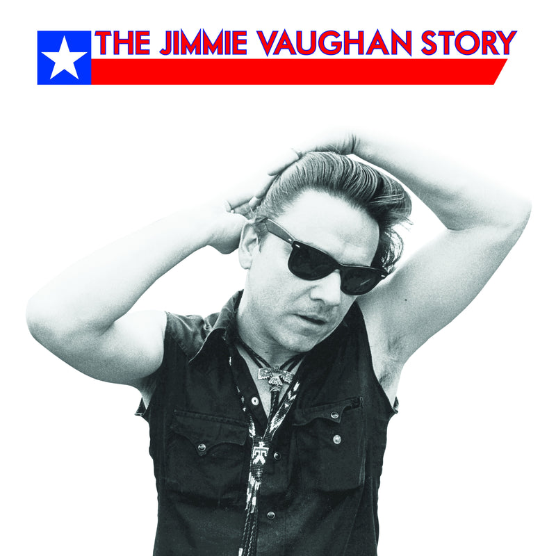 Jimmie Vaughan - The Jimmie Vaughan Story - Deluxe Edition. (LP)