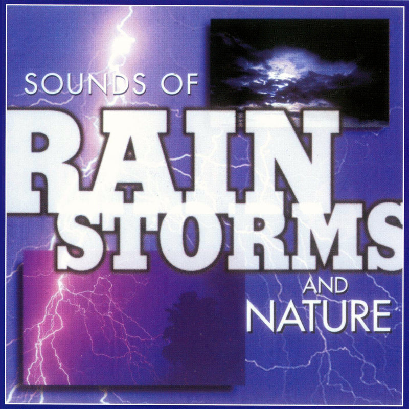 Sounds Of Rain Storms And Nature (CD)