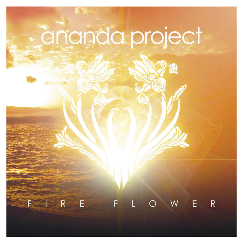 Ananda Project - Fire Flower (CD)