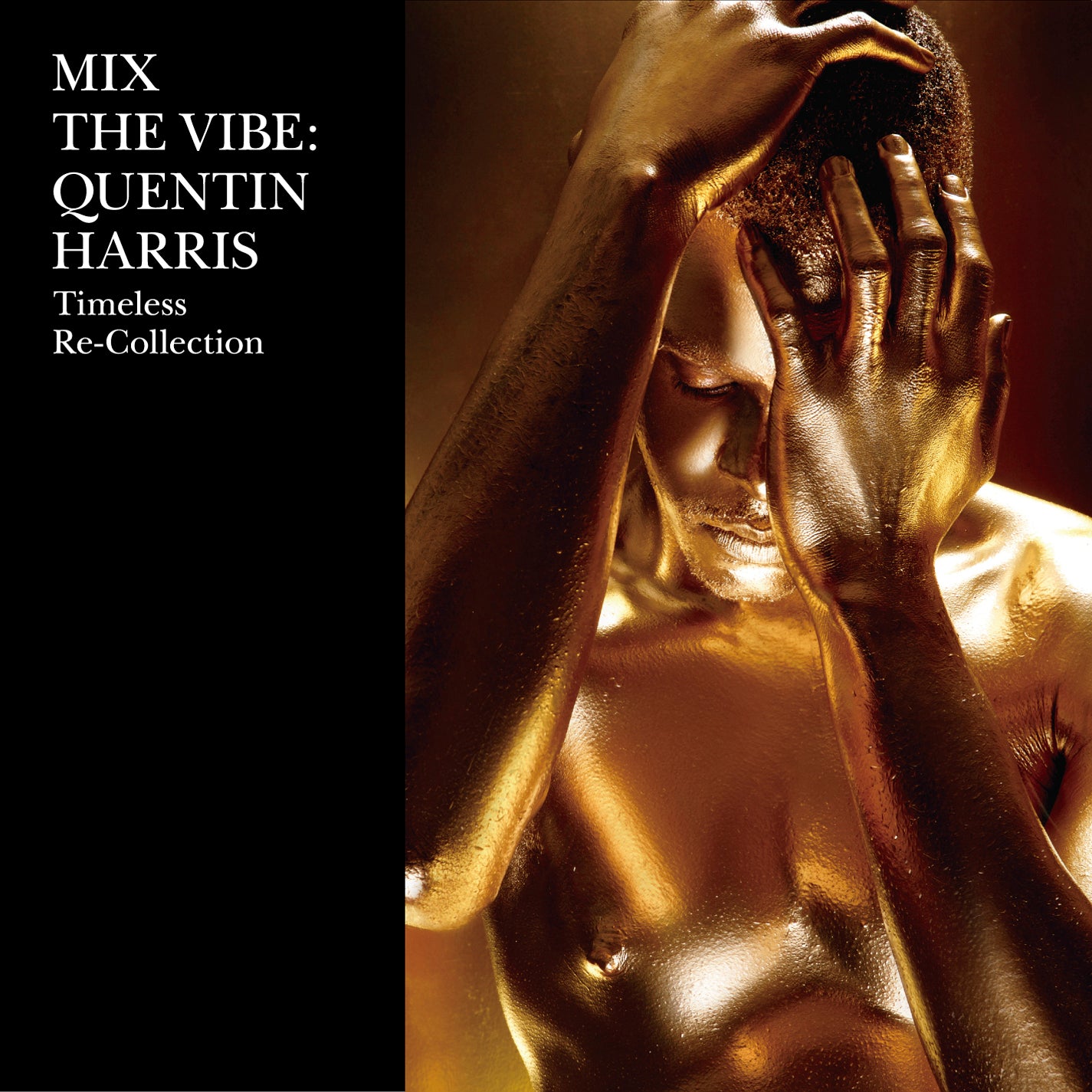 Quentin Harris - Mix The Vibe: Timeless Re:Collection (CD)