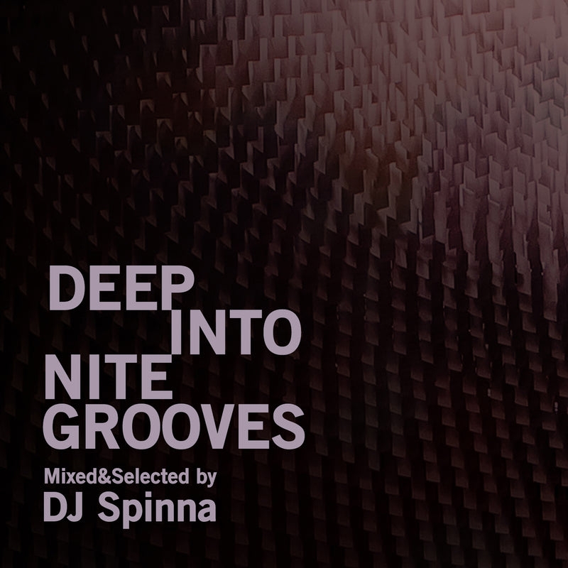 Deep Into Nite Grooves: Mixed & Selected By DJ Spinna (CD)