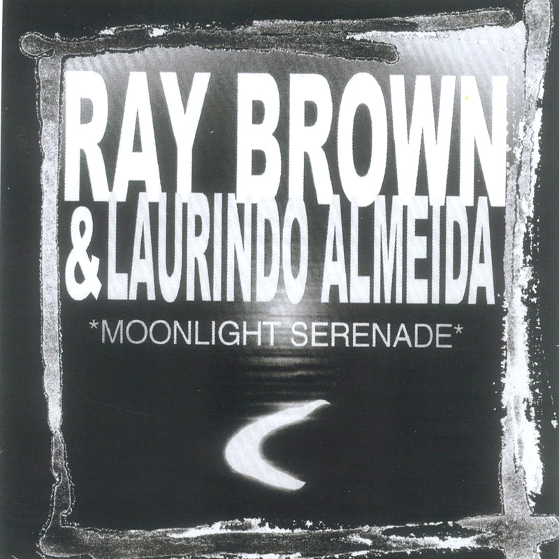 Ray Brown & Laurindo Almeida - Moonlight Serenade (CD)
