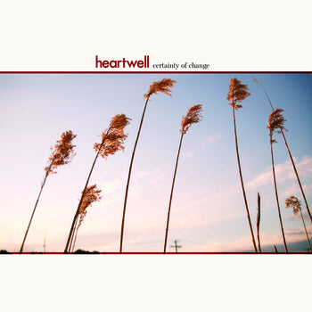 Heartwell - Certainty of Change (LP)