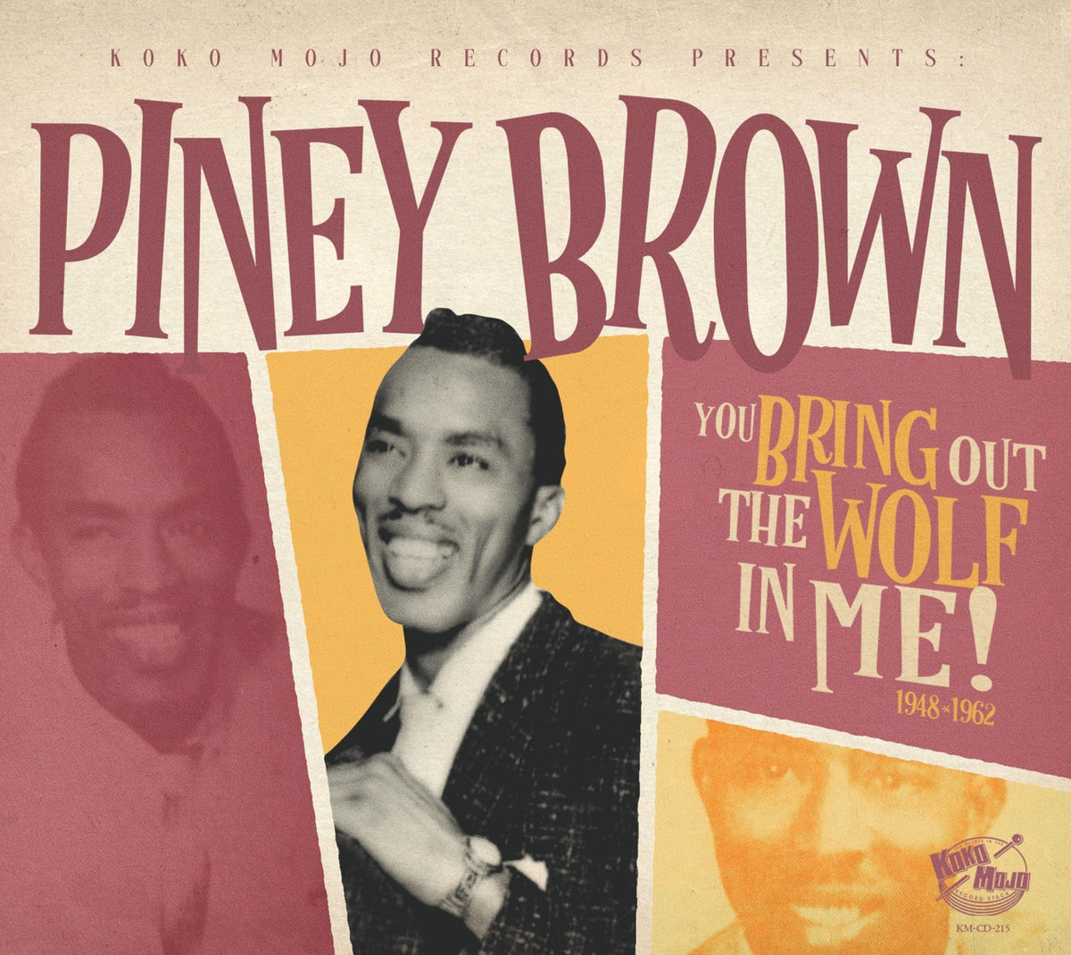 Piney Brown - You Bring Out The Wolf In Me (CD)