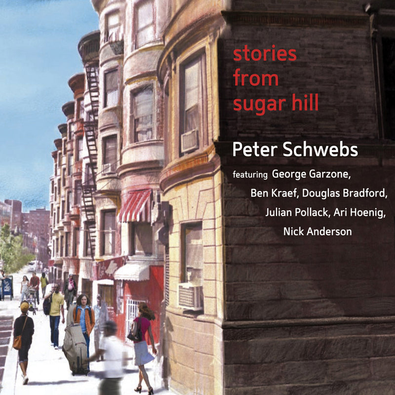 Peter Schwebs - Stories From Sugar Hill (CD)