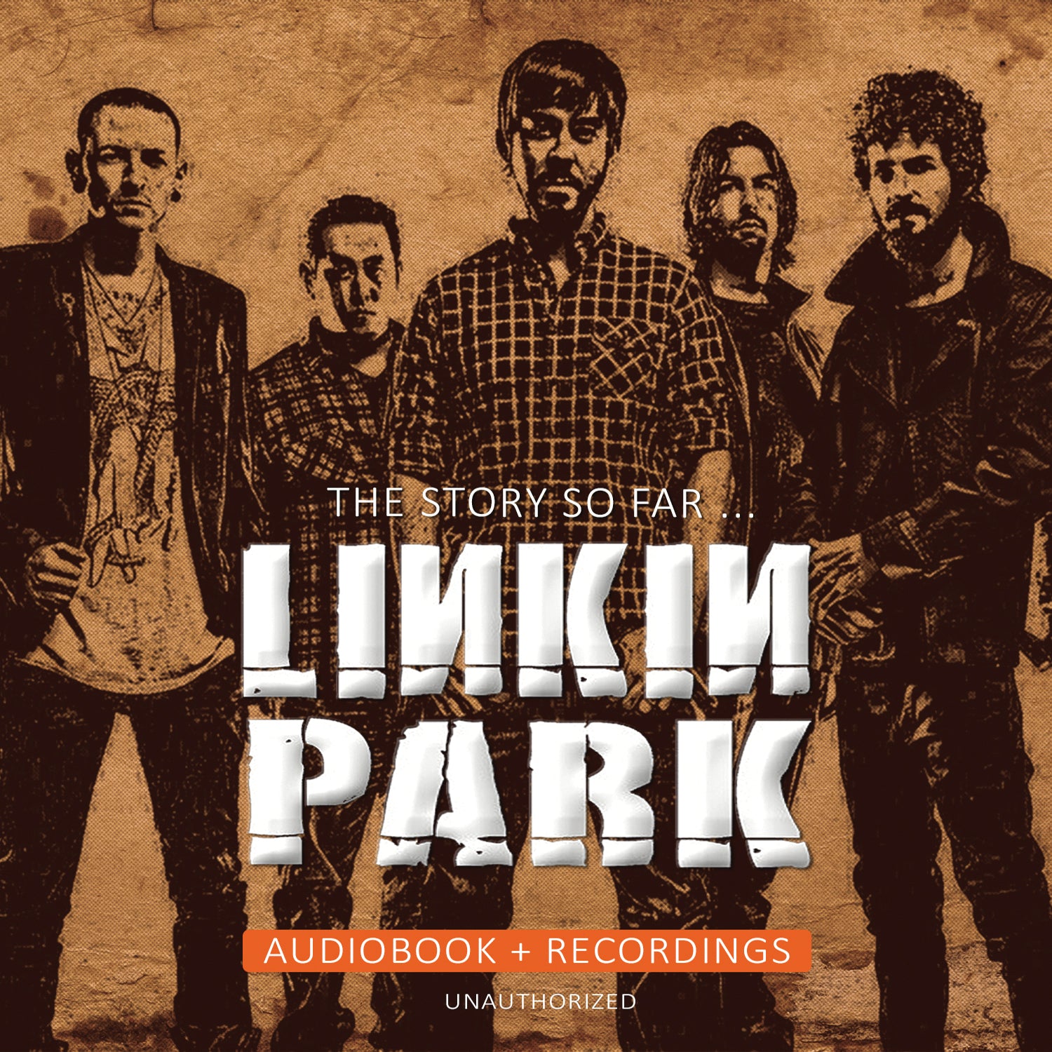 Linkin Park - The Story So Far: Unauthorized (CD)