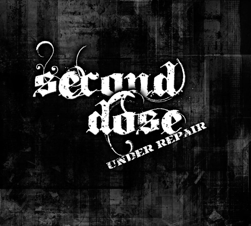 Second Dose - Under Repair (CD)