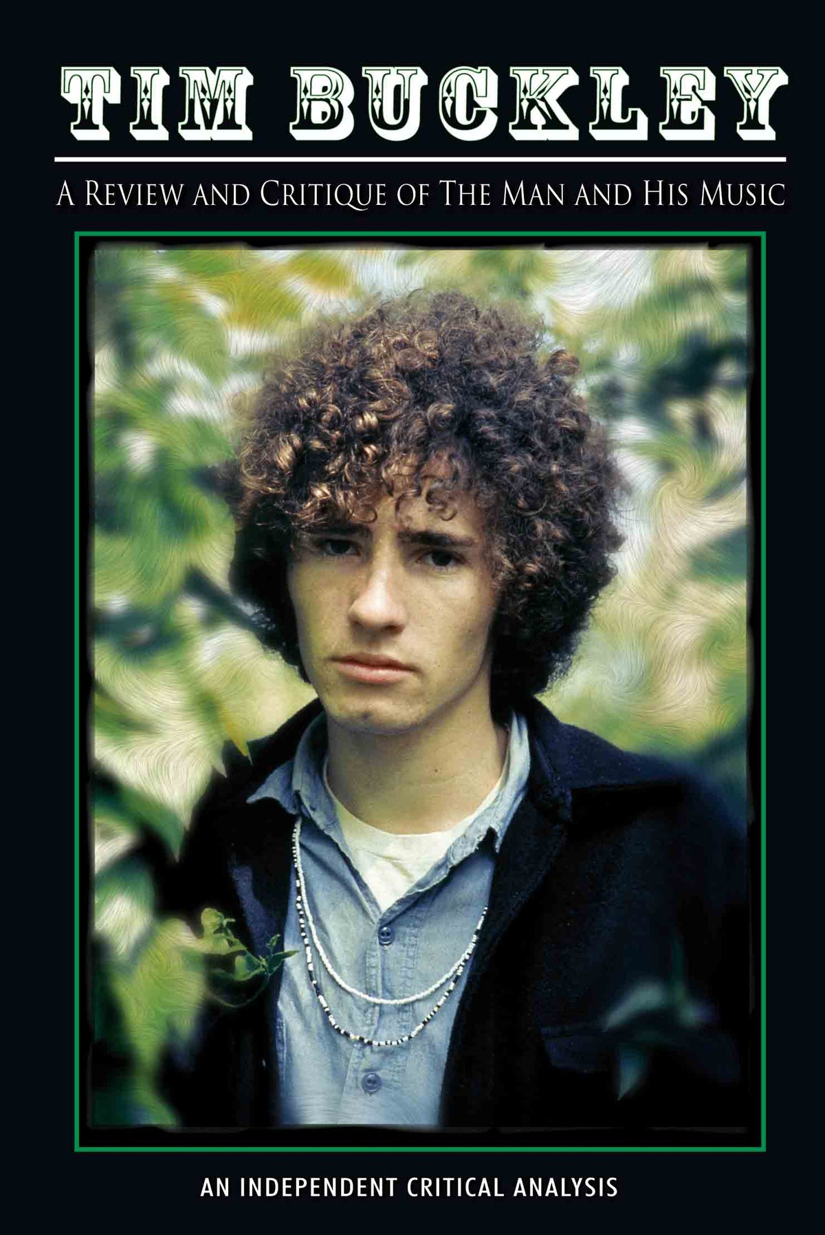 Tim Buckley - A Review And Critique Of The Man And His Music (DVD)