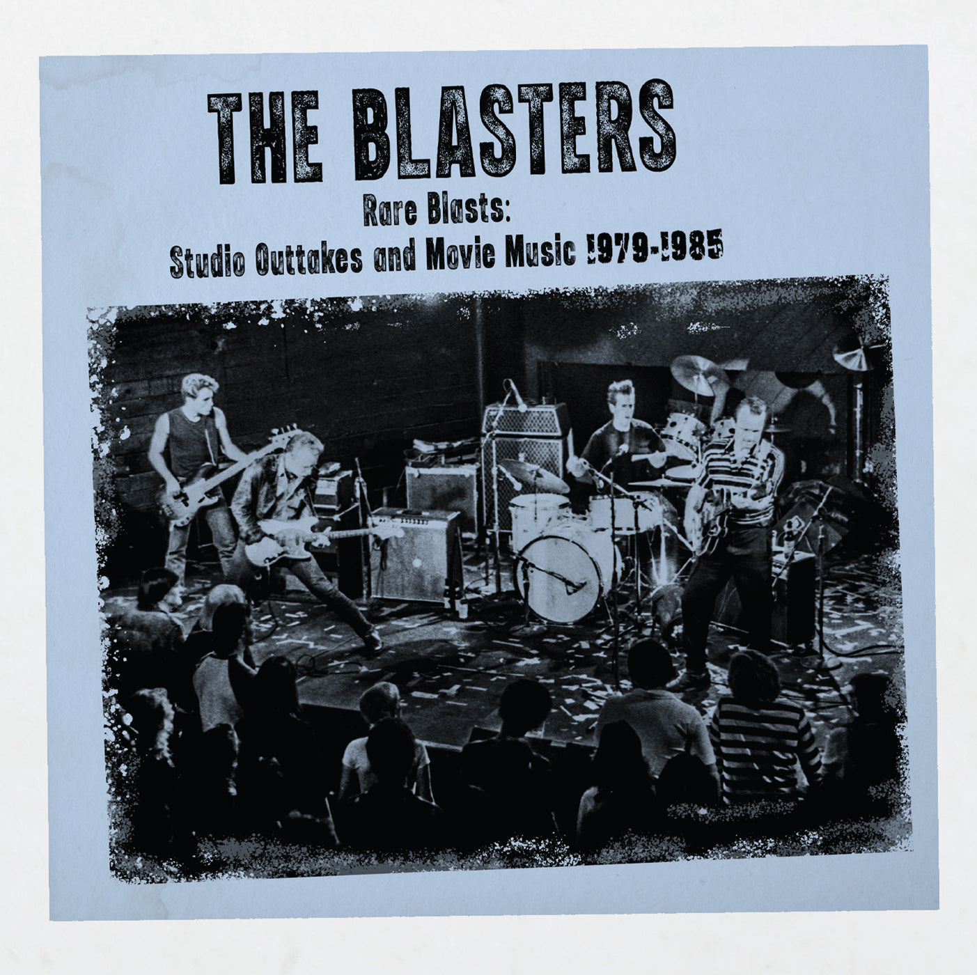 The Blasters - Rare Blasts: Studio Outtakes And Movie Music 1979-1985 (CD)