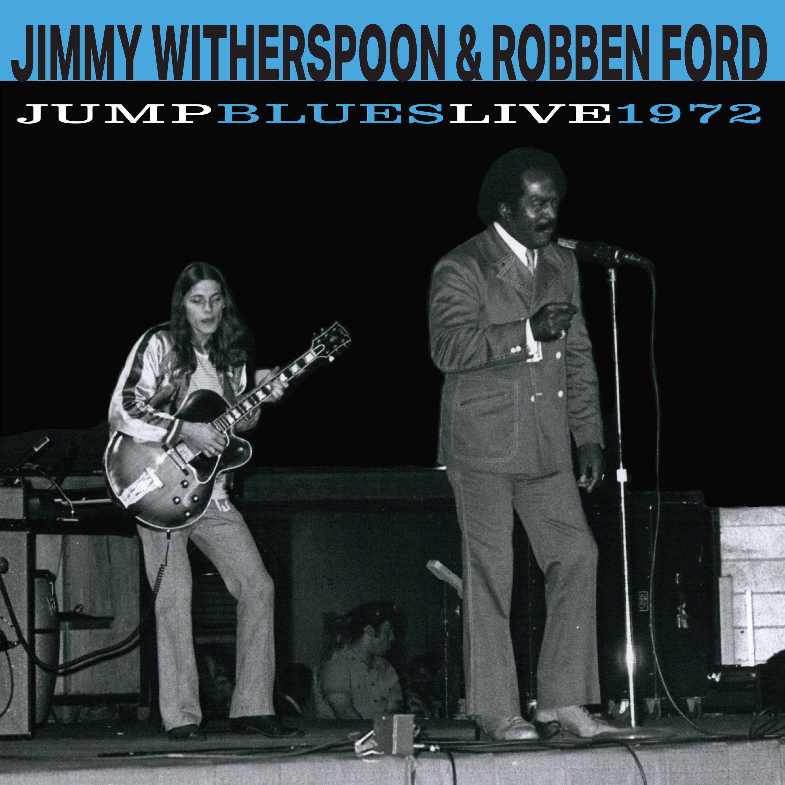 Jimmy Witherspoon & Robben Ford - Jump Blues Live 1972 (CD)