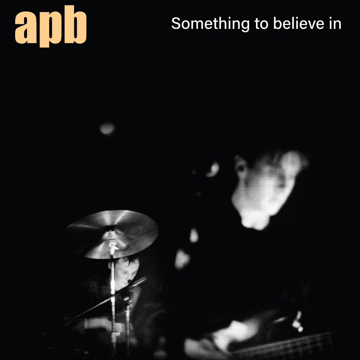 APB - Something to Believe In (CD)