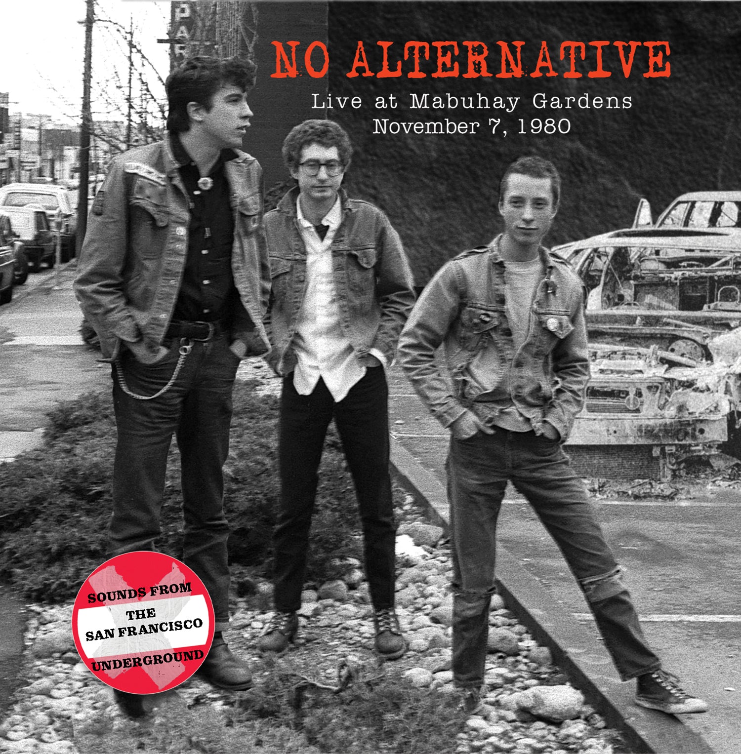 No Alternative - Live From The Mabuhay Gardens November 7, 1980 (CD)