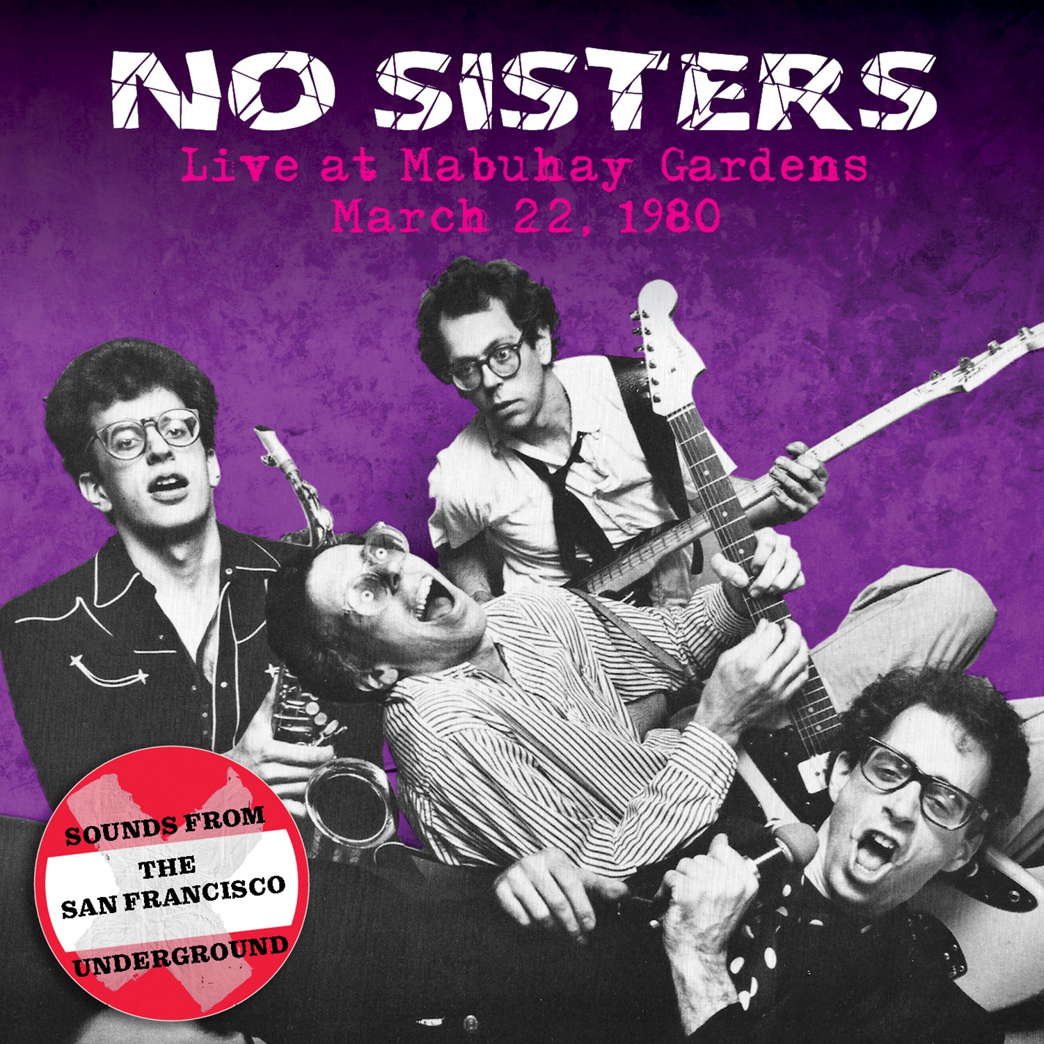 No Sisters - Live At The Mabuhay Gardens: March 22, 1980 (CD)