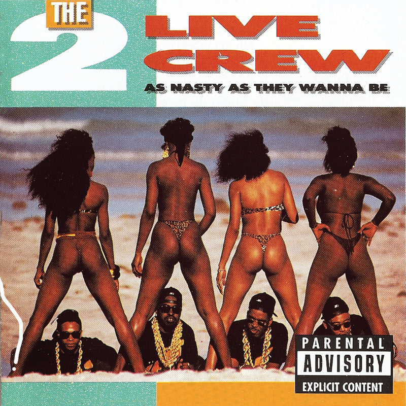 2 Live Crew - As Nasty As They Wanna Be (CD)