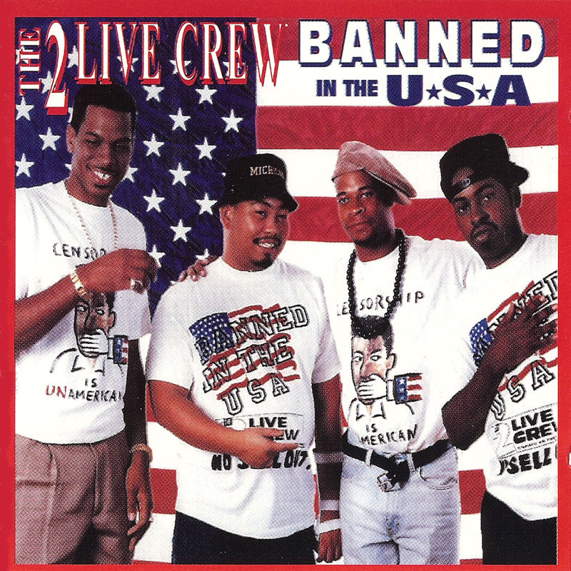 2 Live Crew - Banned In the Usa (clean) (CD) 1