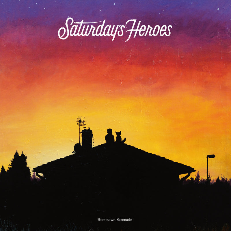 SaturdayÂ´s Heroes - Hometown Serenade (CD)