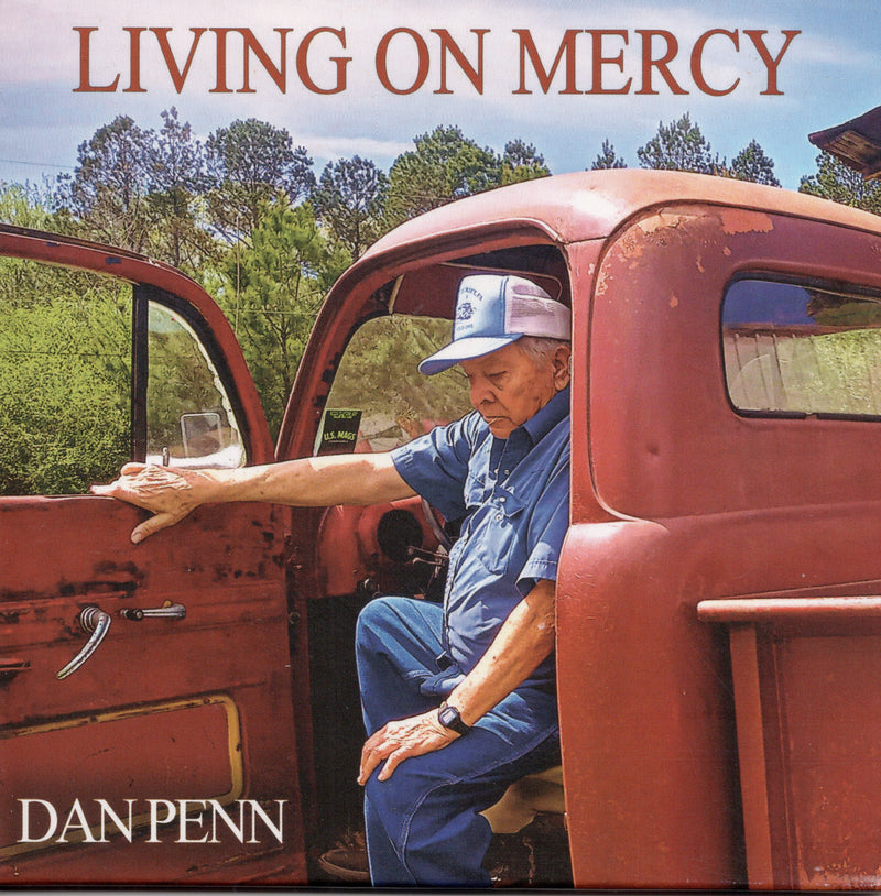 Dan Penn - Living On Mercy (CD)