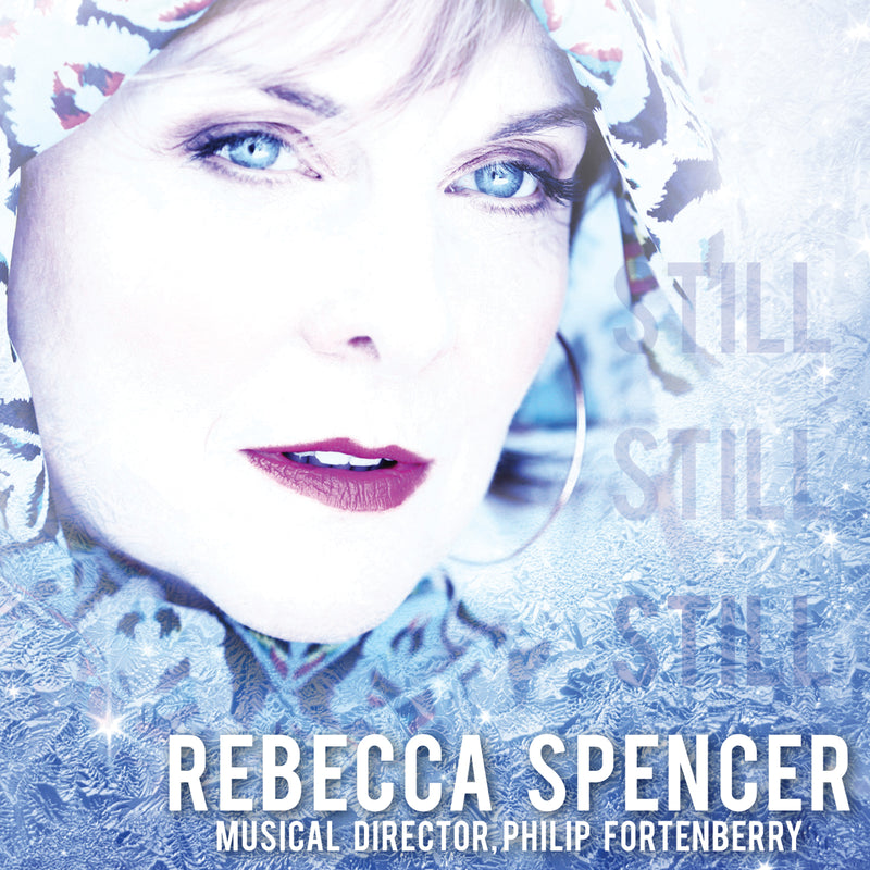 Rebecca Spencer - Still, Still, Still (CD)