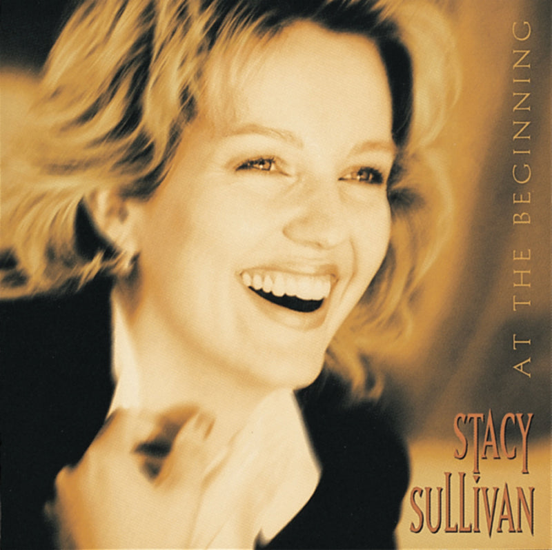 Stacy Sullivan - At The Beginning (CD)